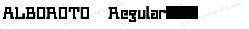 ALBOROTO Regular字体转换